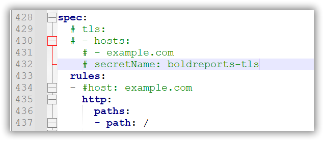 In the Ingress file uncomment the following marked lines